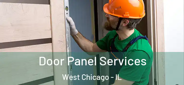 Door Panel Services West Chicago - IL